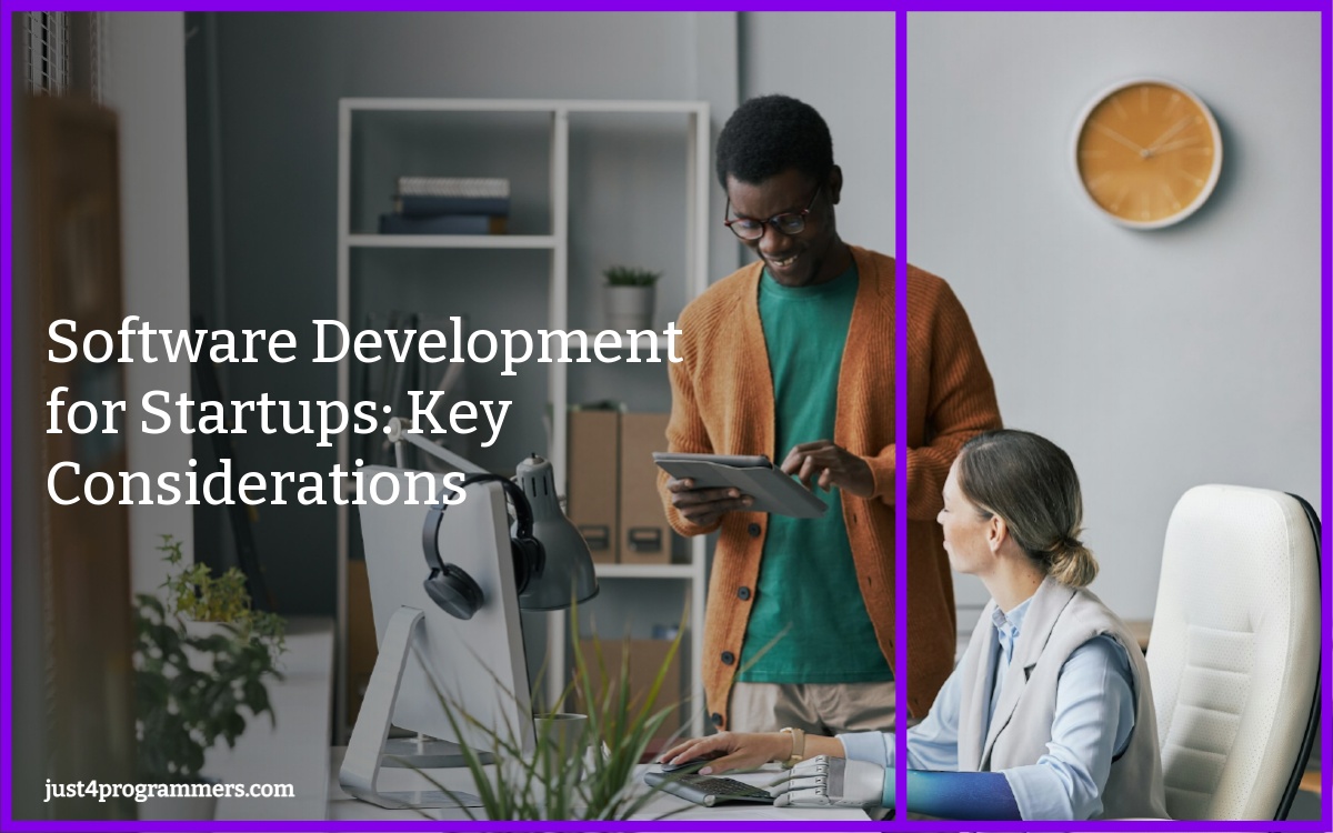 Software Development for Startups: Key Considerations