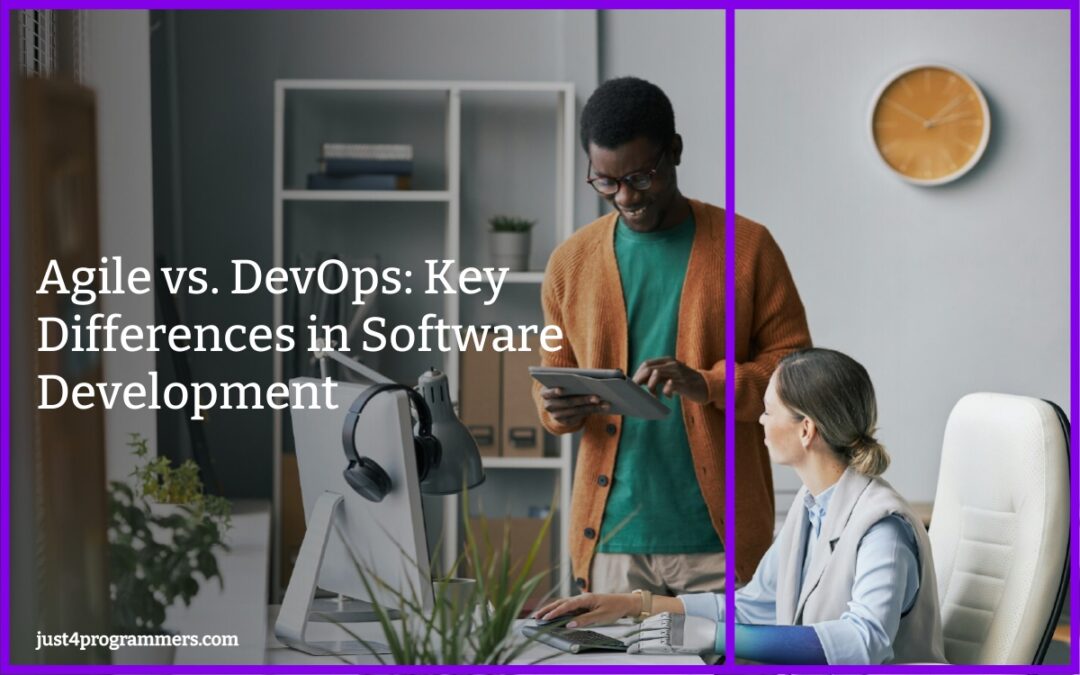 Agile vs. DevOps: Key Differences in Software Development