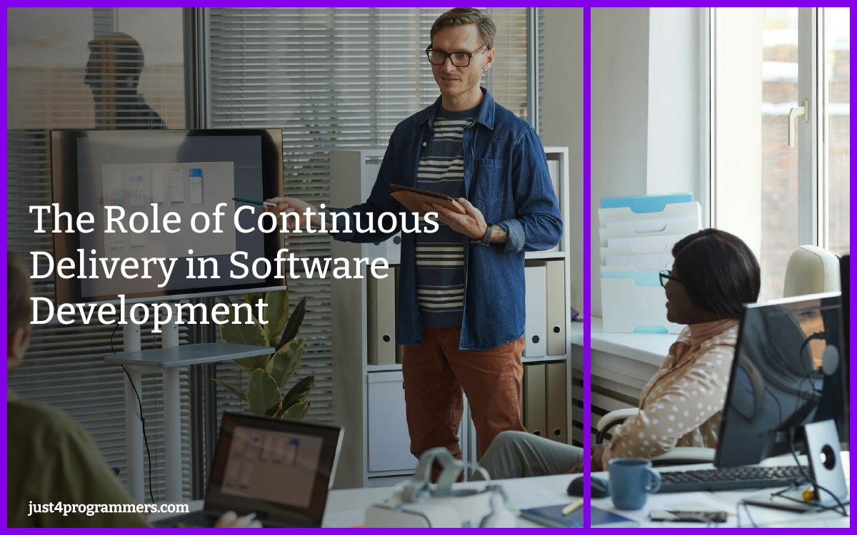 The Role of Continuous Delivery in Software Development